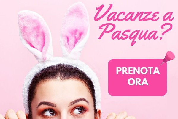 Soggiorno per Pasqua 2024