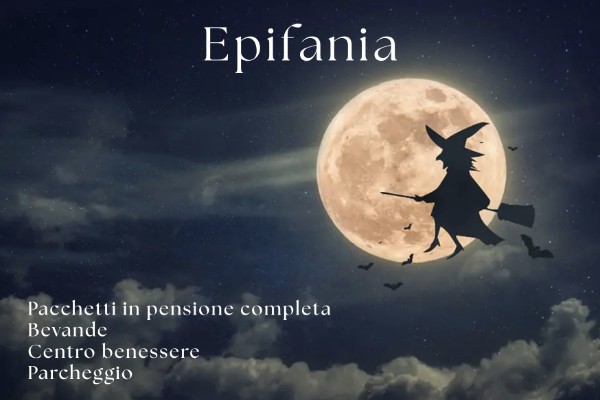 Epifania Soggiorno per Tutta la Famiglia!
